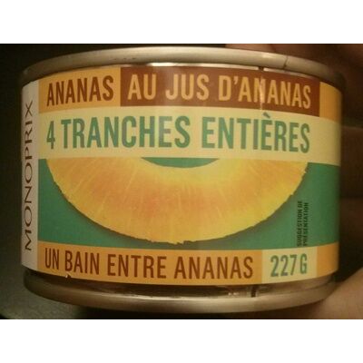 Ananas au jus d'ananas 4 tranches entières (Monoprix)