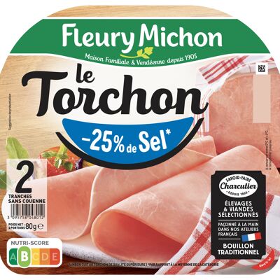 2 tr. jambon le torchon cuisiné au bouillon, - 25 % de sel (Fleury Michon)